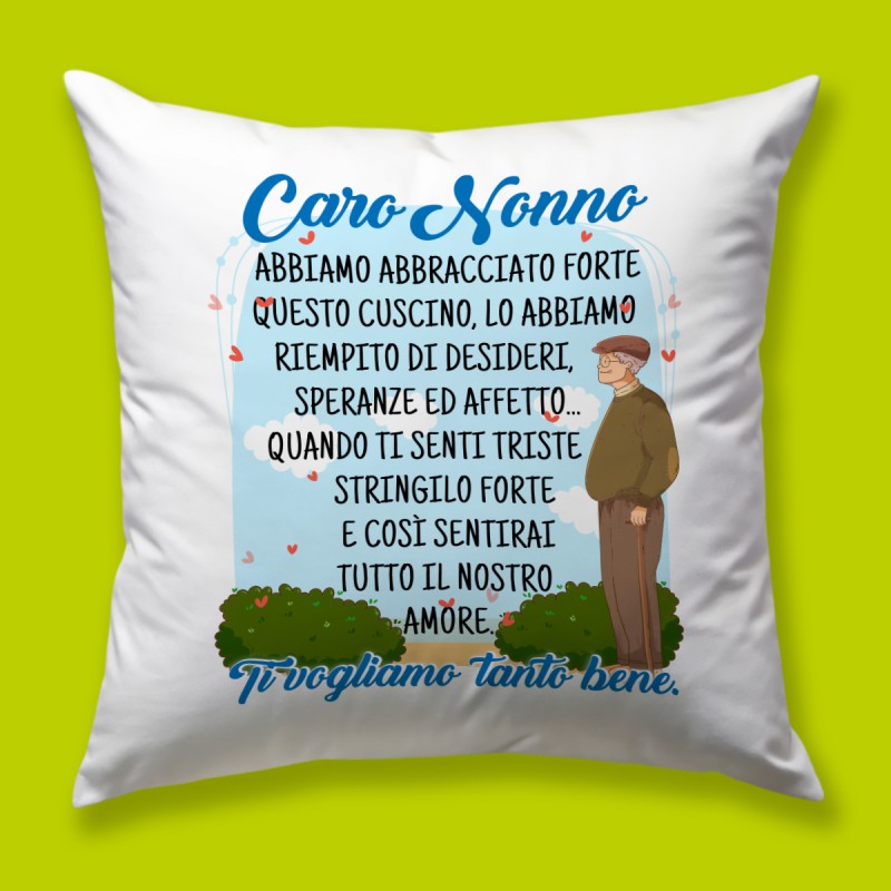 Cuscino "Caro nonno ti vogliamo bene"